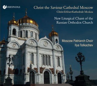 the album cover for Haszler / Tolkachev - Christ the Saviour Cathedral Moscow-New Liturgical