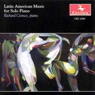 the album cover for Villa-Lobos / Lecuona / Ginastera / Cinoco - Latin American Music for Solo Piano