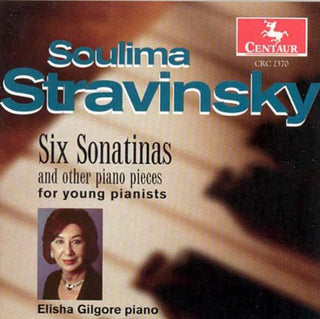 the album cover for Stravinsky / Elisha Gilgore - Six Sonatinas: Three Fairytales