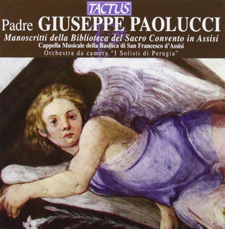 the album cover for San Francesco Cappella Musicale - Manuscripts of Assisi