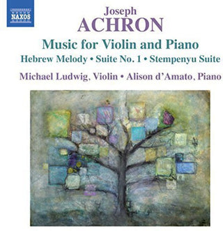 the album cover for Achron - Works for Violin & Piano
