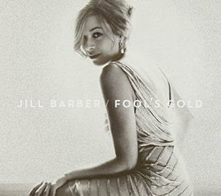 the album cover for Jill Barber - Fool's Gold