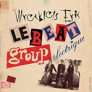the album cover for Wreckless Eric - Le Beat Group Electrique [Digipak]