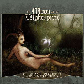 the album cover for The Moon and the Nightspirit - Of Dreams Forgotten & Fables Untold