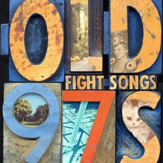 the album cover for Old 97's - Fight Songs