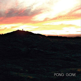 Pong- Gone