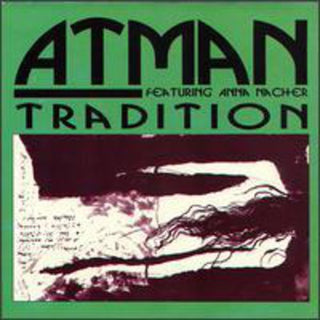 the album cover for Atman - Tradition