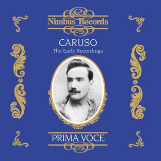 the album cover for Enrico Caruso - Caruso Early Recordings