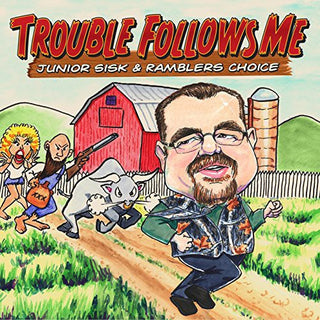 the album cover for Junior Sisk - Sisk, Junior : Trouble Follows Me