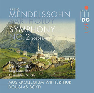 the album cover for Mendelssohn / Larsson / Musikkollegium Winterthur - Sym Cantata on Words