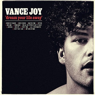 Vance Joy- Dream Your Life Away