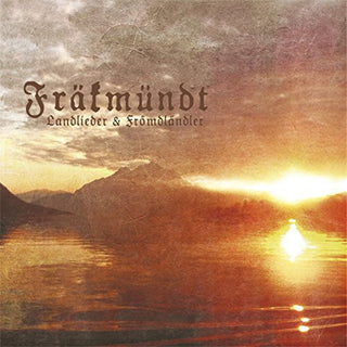 Frakmundt- Landlieder & Fromdlandler