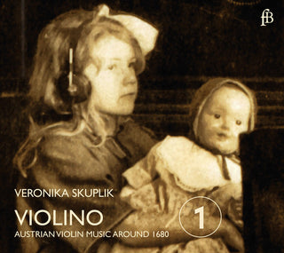 the album cover for Evangelina Mascardi - Violino - Austrian Violin Music Around 1680