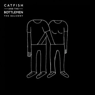 the album cover for Catfish And The Bottlemen - Balcony [Import Vinyl]