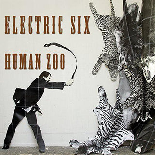 Electric Six- Human Zoo