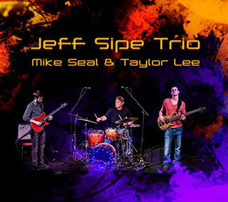 the album cover for Jeff Sipe - Jeff Sipe Trio