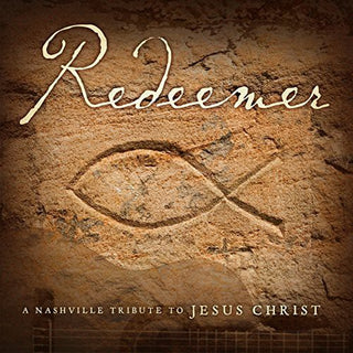 the album cover for Nashville Tribute Band - Nashville Tribute Band : Redeemer: Nashville Tribute to the Savior