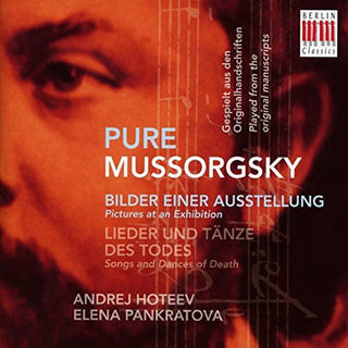 the album cover for Andrej Hoteev Elena Pankra - Pure Mussorgsky-Pictures at An Exhibition & Songs
