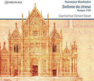 the album cover for Manfredini / Capricornus Consort Basel - Sonate Da Chiesa