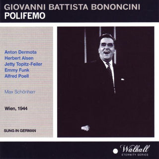 the album cover for Bononcini / Max Schonherr - Polifemo