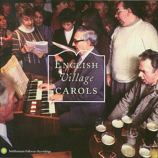 the album cover for English Village Carols-Centuri - English Village Carols: Traditional Christmas Carolling