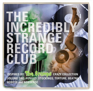 the album cover for Incredibly Strange Record Club / Various Uk - Incredibly Strange Record Club / Various