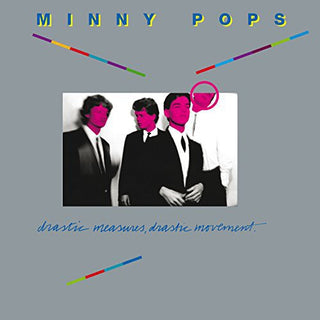 the album cover for Minny Pops - Drastic Measures Drastic Movement