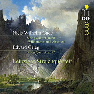 the album cover for Gade / Grieg / Leipzig String Quartet - Willkommen Und Abschied / String Quartet Op.27