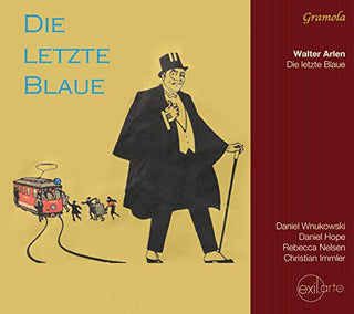 the album cover for Arlen / Hope / Nelsen / Wnukowski / Immler - Die Letzte Blaue