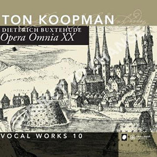 the album cover for Buxtehude / Amsterdam Baroque Orchestra / Koopman - Complete Works 20: Vocal Works 10