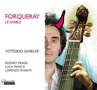 the album cover for Forqueray / Forqueray / Ghielmi / Prada / Pianca - Le Diable
