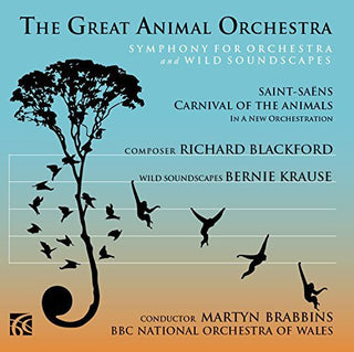 the album cover for Blackford / Krause / Bbc National Orch Of Wales - Great Animal Orchestra