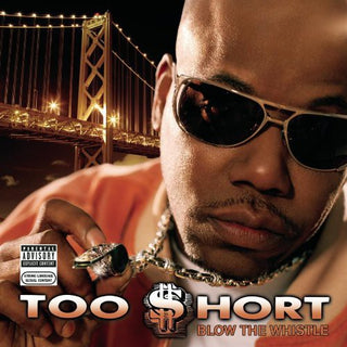the album cover for Too $hort - Blow the Whistle
