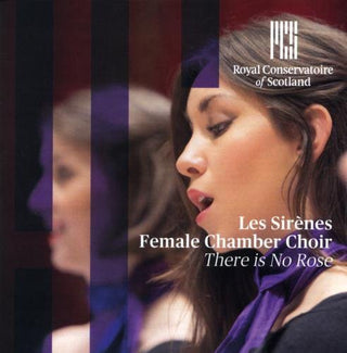 the album cover for Britten / Les Sirenes - There Is No Rose: Christmas Choral Works