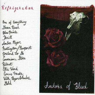 the album cover for Refrigerator - Anchors of Bleed