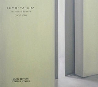 the album cover for Fumio Yasuda - Fractured Silence [Digipak]