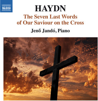 the album cover for Haydn / Jando - The Seven Last Words of Our Saviour on the Cross