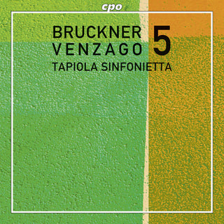 the album cover for Bruckner / Venzago / Tapiola Sinfonietta - Sym 5