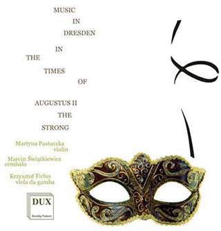 the album cover for Vivaldi / Schreyfogel - Music in Dresden in the Times of Augustus II the