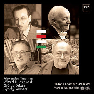 the album cover for Tansman / Selmeczi / Orban - Chamber Works