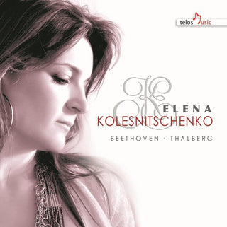 the album cover for Beethoven / Thalberg / Kolesnitschenko - Works for Piano