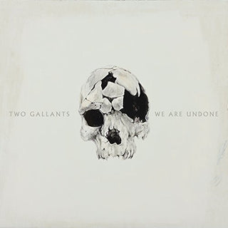 the album cover for Two Gallants - We Are Undone