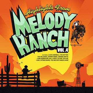the album cover for Highlights From Melody Ranch 4 / Various - Highlights from Melody Ranch 4 / Various