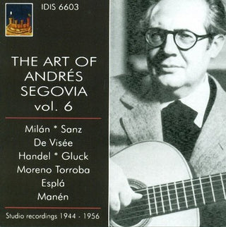 the album cover for AndrÃ©s Segovia - Art of Andres Segovia