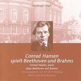 the album cover for Beethoven / Brahms / Hansen - Hamburger Kopfe: Conrad Hansen Plays