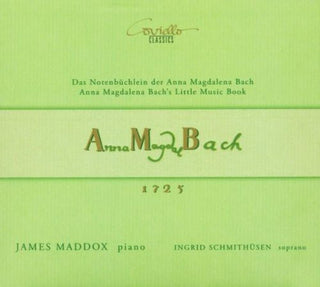 the album cover for Ingrid Schmithusen - Notenbuchlein Der Anna Magdale
