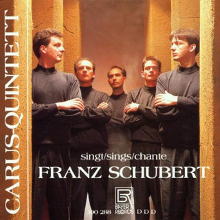 the album cover for Schubert / Carus Qnt - Lieder Und Mehrstimmige