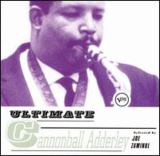 the album cover for Cannonball Adderley - Ultimate Cannonball Adderley