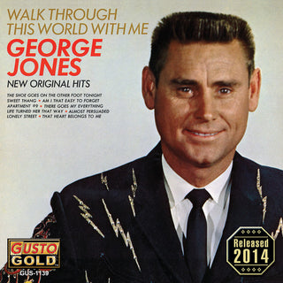 the album cover for George Jones - Walk Through This World with Me