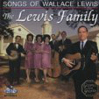 the album cover for Lewis Family - Songs of Wallace Lewis